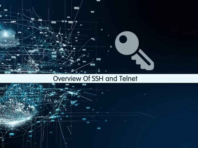 overview of ssh and telnet