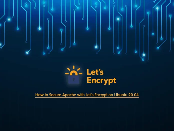 how to secure apache with lets encrypt on ubuntu 20.04