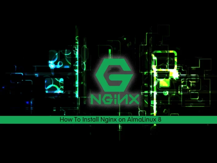 How to install Nginx on AlmaLinux 8