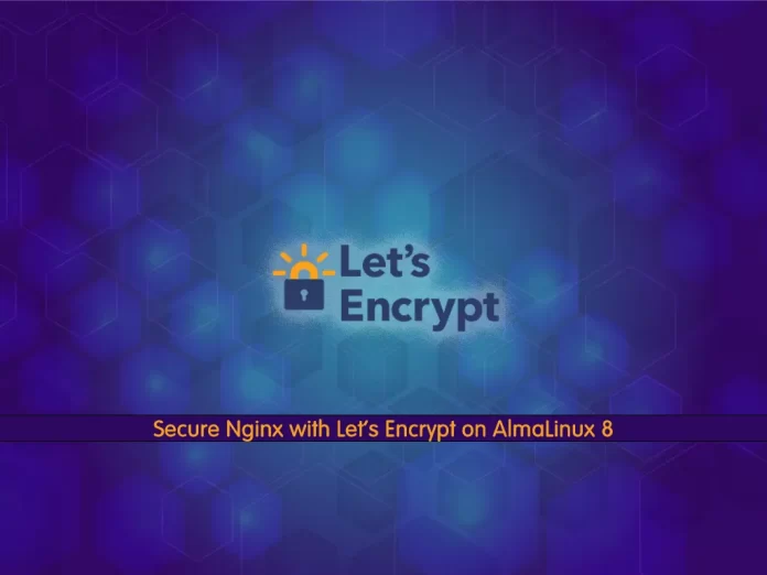 secure Nginx with Let's Encrypt on Almalinux 8