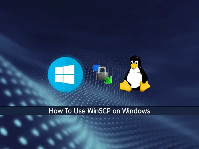 How to use WinSCP on windows