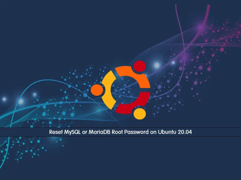 Reset MySQL or MariaDB Root Password on Ubuntu 20.04