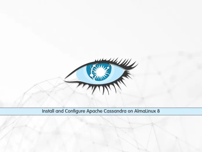 Install and Configure Apache Cassandra on AlmaLinux 8