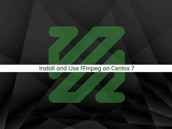 Install and Use FFmpeg on Centos 7