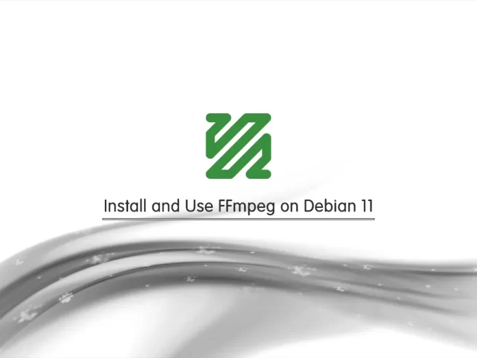 Install and Use FFmpeg on Debian 11