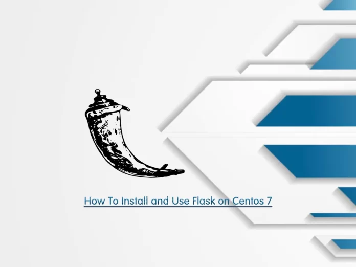 How To Install and Use Flask on Centos 7