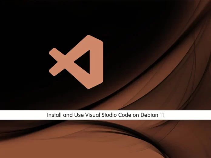 Install and Use Visual Studio Code on Debian 11