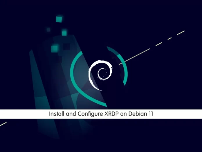 Install and Configure XRDP on Debian 11