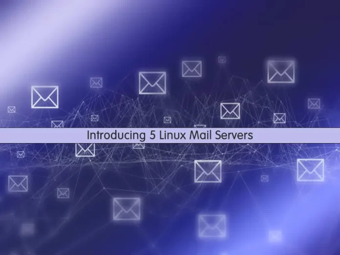 Introducing 5 Linux Mail Servers