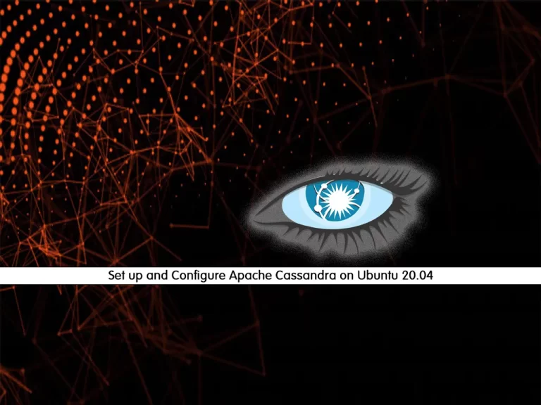 Set up and Configure Apache Cassandra on Ubuntu 20.04