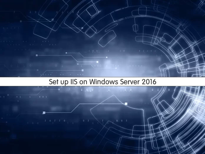 Set up IIS on Windows Server 2016
