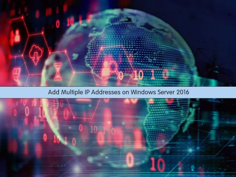 Add Multiple IP Addresses on Windows Server 2016