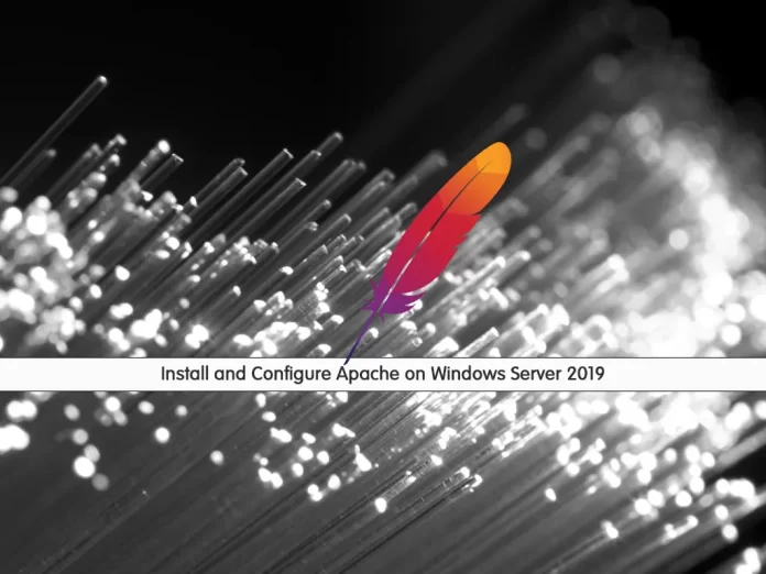 Install and Configure Apache on Windows Server 2019