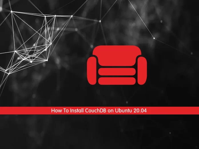 How To Install CouchDB on Ubuntu 20.04