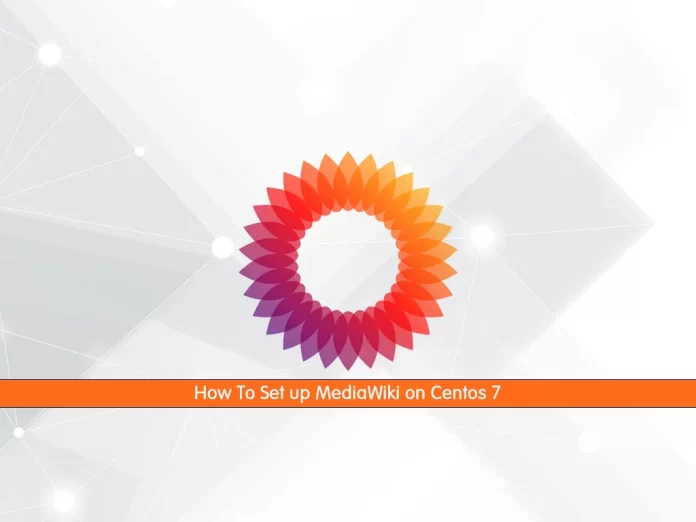 How To Set up MediaWiki on Centos 7 - orcacore.com