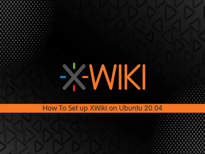 How To Set up XWiki on Ubuntu 20.04