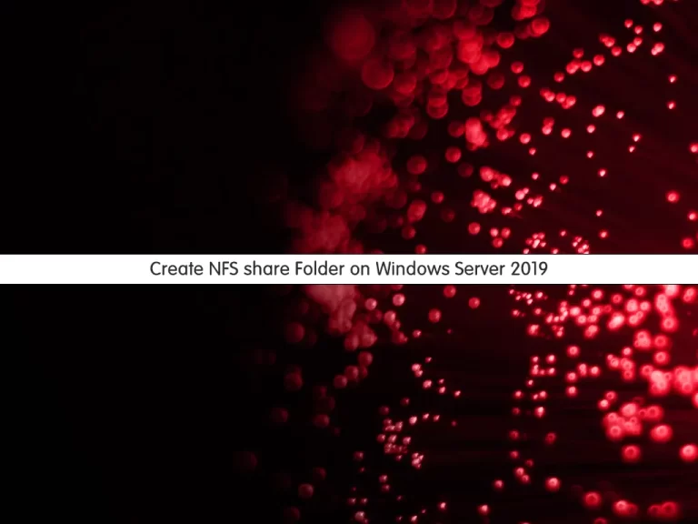 How To Create NFS share Folder on Windows Server 2019