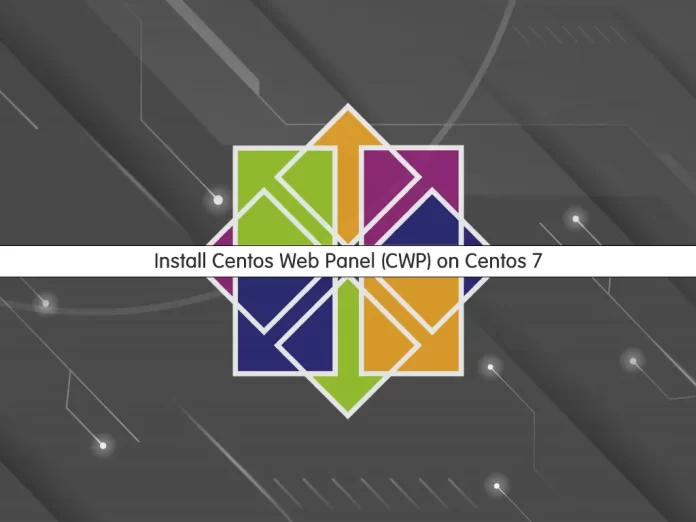 Install Centos Web Panel (CWP) on Centos 7