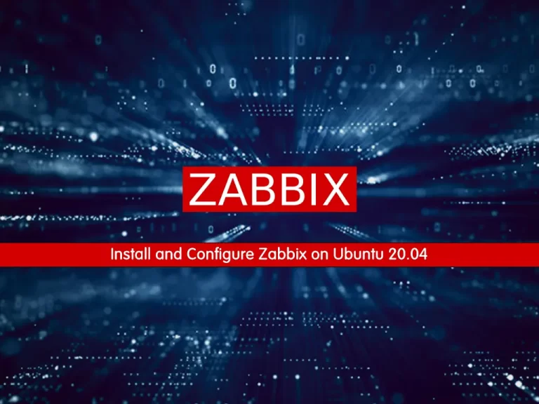 Install and Configure Zabbix on Ubuntu 20.04