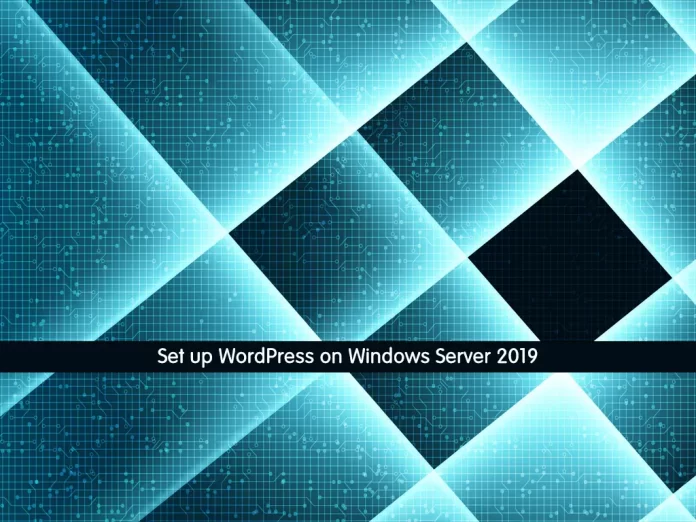 Set up WordPress on Windows Server 2019