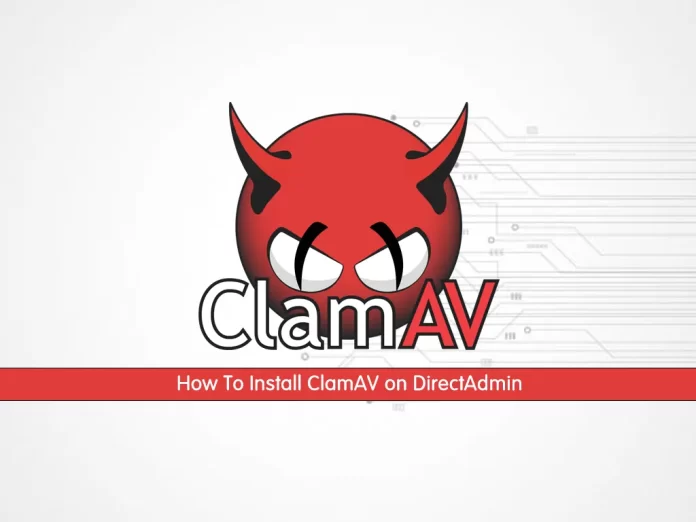 Install ClamAV on DirectAdmin