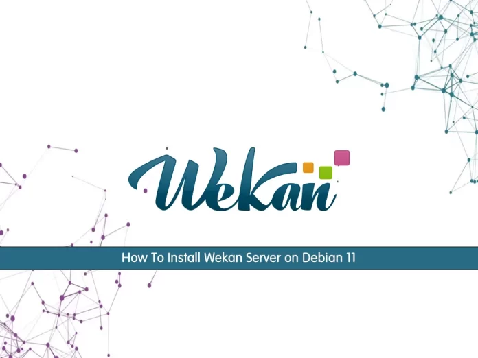 Install Wekan Server on Debian 11