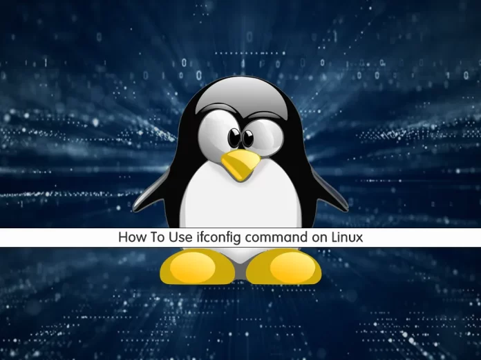 Use ifconfig command on Linux