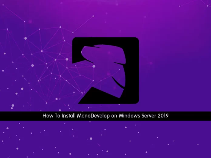 Install MonoDevelop on Windows Server 2019
