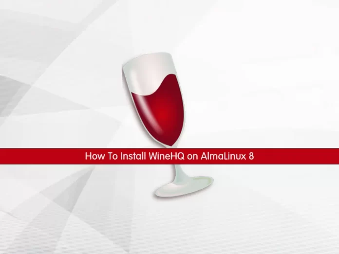 Install Wine on AlmaLinux 8