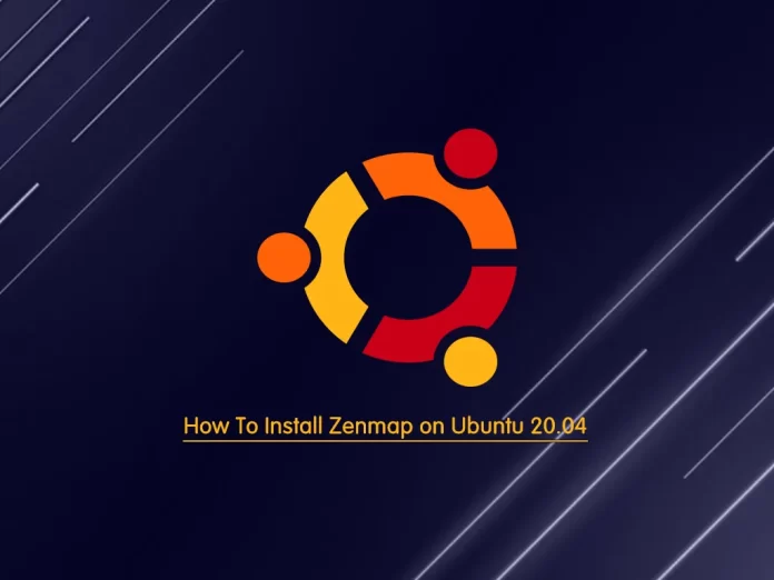 Install Zenmap on Ubuntu 20.04