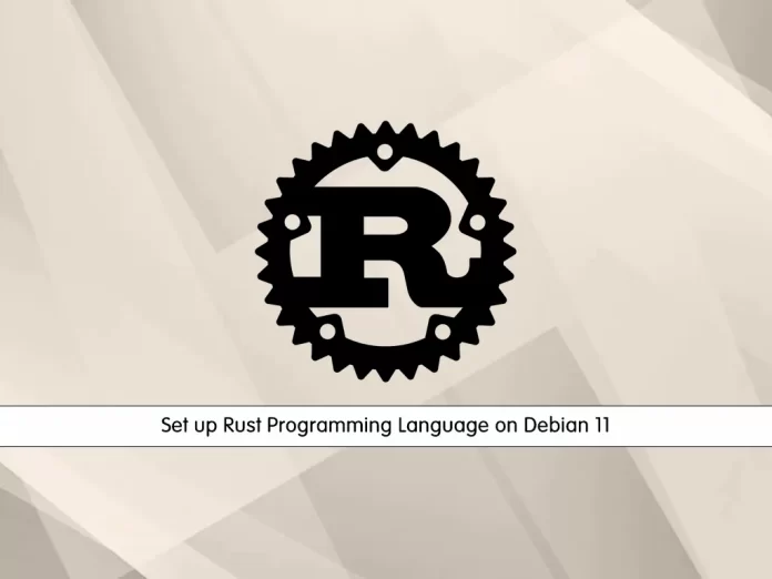 Set up Rust Programming Language on Debian 11
