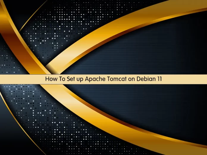 Set up Apache Tomcat on Debian 11