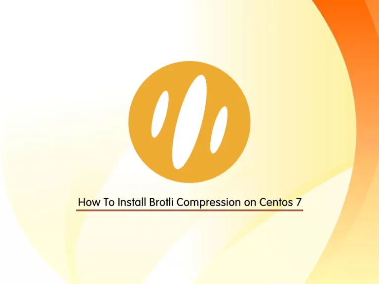 Install Brotli Compression on Centos 7