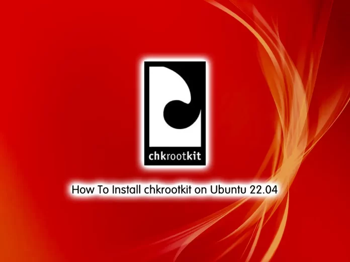 How To Install chkrootkit on Ubuntu 22.04
