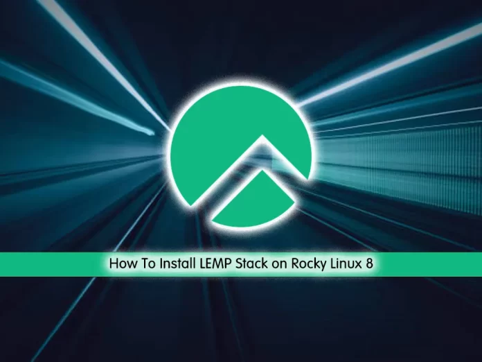 Install lemp stack on Rocky Linux 8