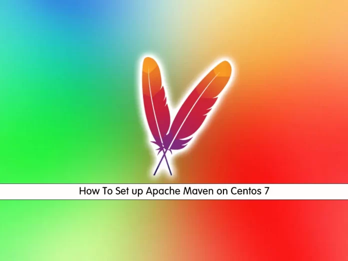 Set up Apache Maven on Centos 7