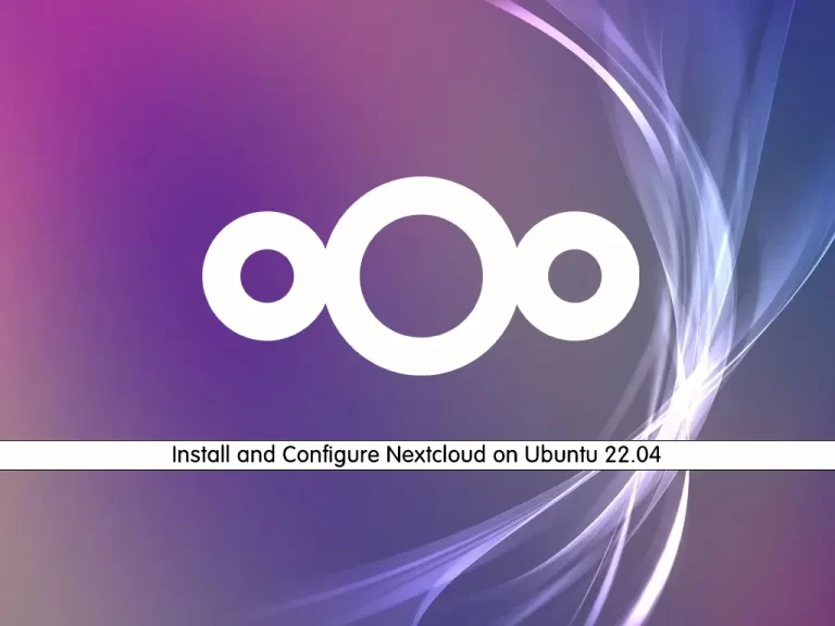 Install and Configure Nextcloud on Ubuntu 22.04