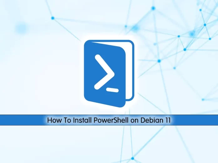 Install PowerShell on Debian 11