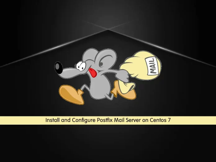 Install and Configure Postfix Mail Server on Centos 7