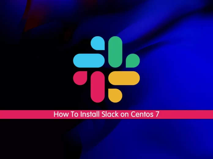 Install Slack on Centos 7