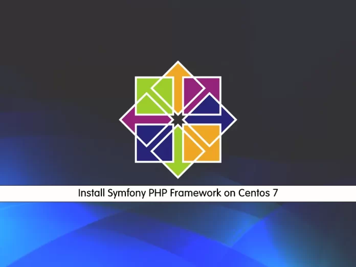 Install Symfony PHP Framework on Centos 7