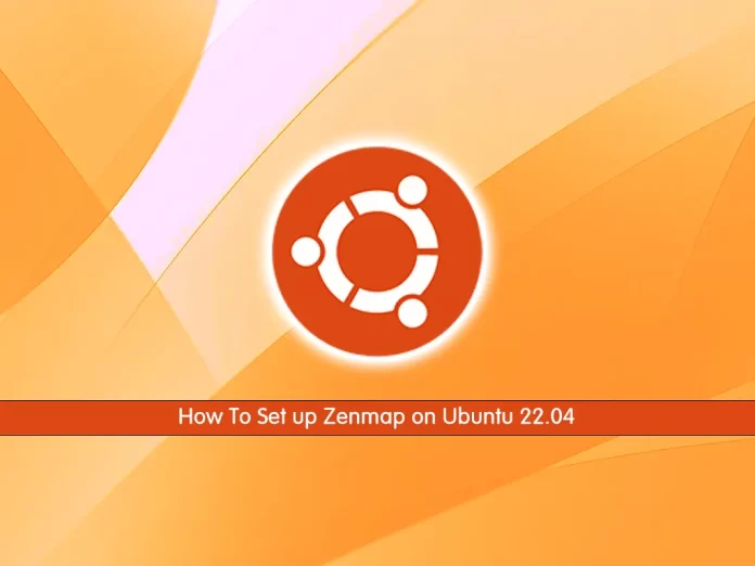 Set up Zenmap on Ubuntu 22.04