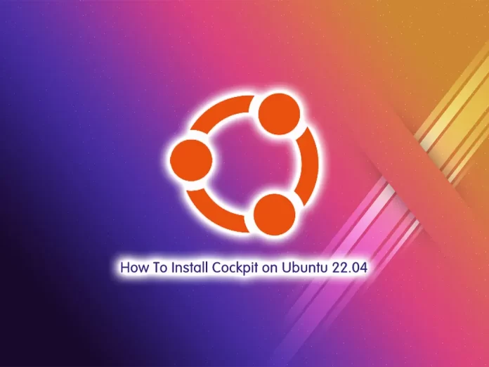 How To Install Cockpit on Ubuntu 22.04