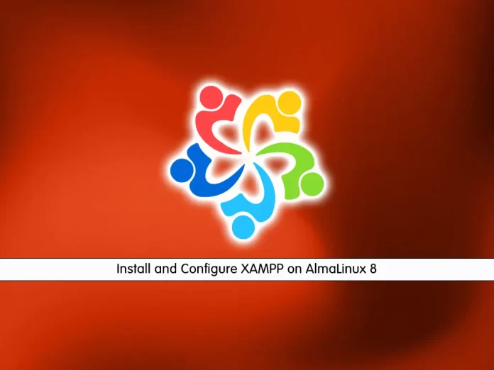 Install and Configure XAMPP on AlmaLinux 8