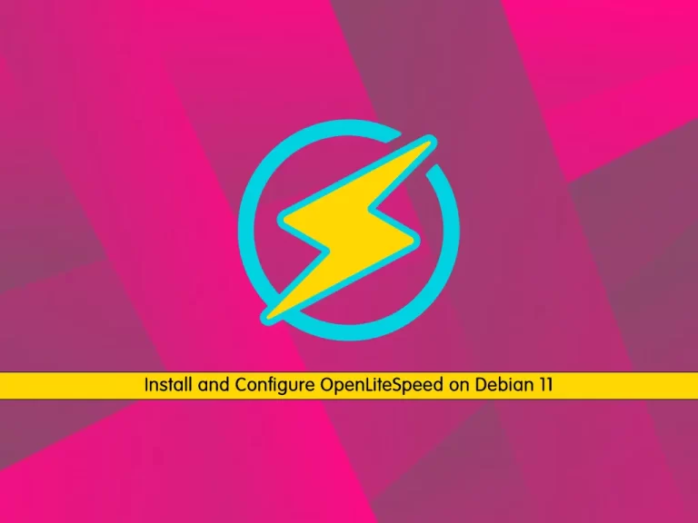 Install and Configure OpenLiteSpeed on Debian 11
