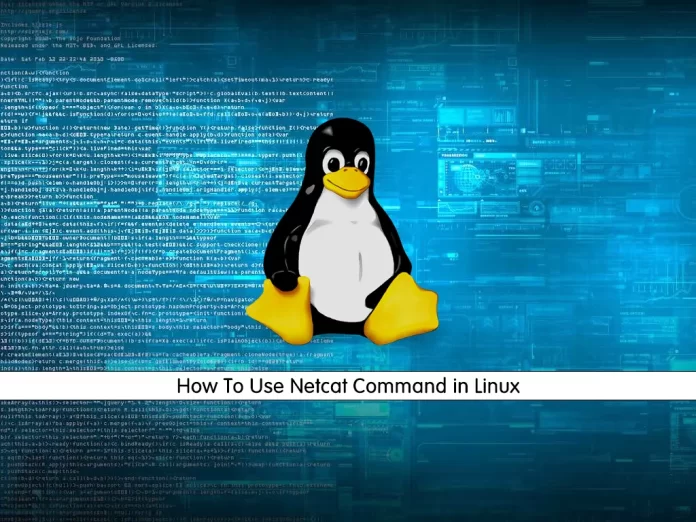 How To Use Netcat Command in Linux