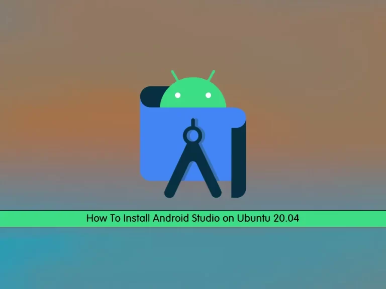 Install Android Studio on Ubuntu 20.04