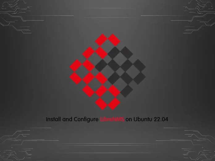 Install and Configure LibreNMS on Ubuntu 22.04