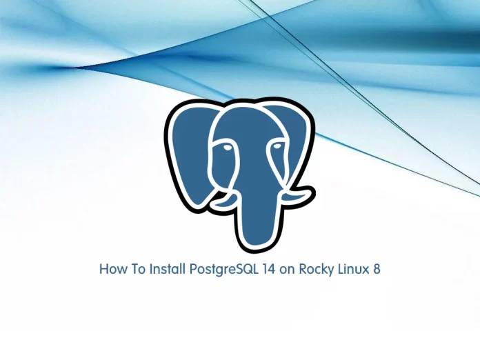 Install PostgreSQL 14 on Rocky Linux 8