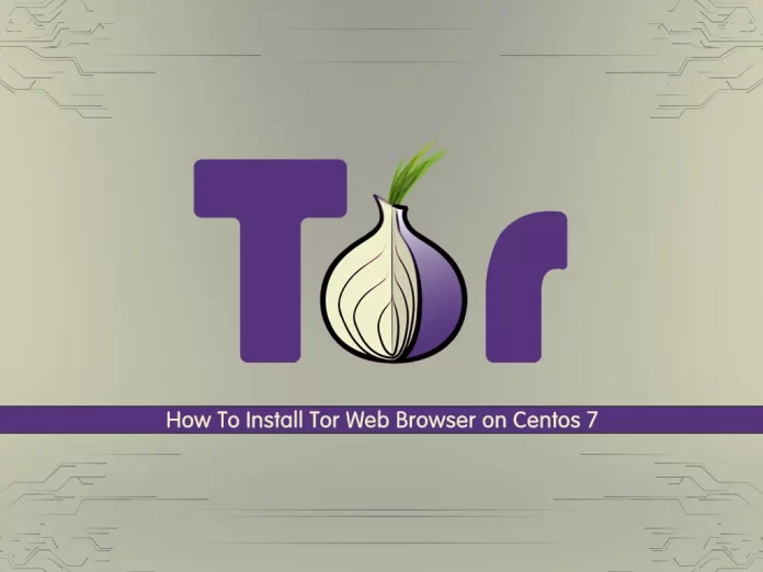 Install Tor Browser on Centos 7